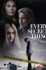 Nonton film Every Secret Thing (2014) subtitle indonesia