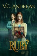 Nonton film V.C. Andrews’ Ruby (2021) subtitle indonesia