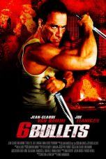 Nonton film 6 Bullets (2012) subtitle indonesia
