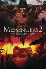 Nonton film Messengers 2: The Scarecrow (2009) subtitle indonesia