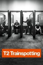 Nonton film T2 Trainspotting (2017) subtitle indonesia