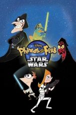 Nonton film Phineas and Ferb: Star Wars (2014) subtitle indonesia