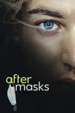 Nonton film After Masks (2021) subtitle indonesia