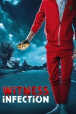 Nonton film Witness Infection (2021) subtitle indonesia