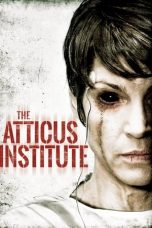 Nonton film The Atticus Institute (2015) subtitle indonesia
