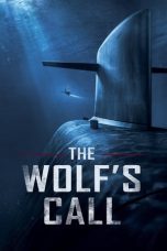 Nonton film The Wolf’s Call (2019) subtitle indonesia
