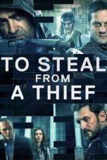 Nonton film To Steal from a Thief (2016) subtitle indonesia