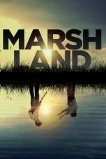 Nonton film Marshland (2014) subtitle indonesia
