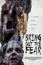 Nonton film Bring Out the Fear (2021) subtitle indonesia