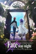 Nonton film Fate/stay night: Heaven’s Feel III. Spring Song (2020) subtitle indonesia