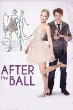 Nonton film After the Ball (2015) subtitle indonesia