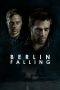 Nonton film Berlin Falling (2017) subtitle indonesia