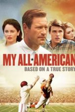 Nonton film My All American (2015) subtitle indonesia