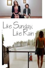 Nonton film Like Sunday, Like Rain (2014) subtitle indonesia