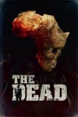 Nonton film The Dead (2010) subtitle indonesia