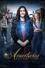 Nonton film Anastasia: Once Upon a Time (2020) subtitle indonesia