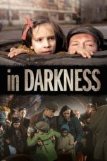 Nonton film In Darkness (2011) subtitle indonesia