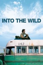 Nonton film Into the Wild (2007) subtitle indonesia