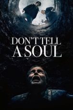 Nonton film Don’t Tell a Soul (2021) subtitle indonesia