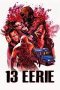 Nonton film 13 Eerie (2013) subtitle indonesia