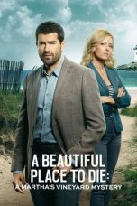 Nonton film A Beautiful Place to Die: A Martha’s Vineyard Mystery (2020) subtitle indonesia