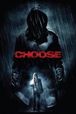Nonton film Choose (2011) subtitle indonesia