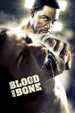 Nonton film Blood and Bone (2009) subtitle indonesia