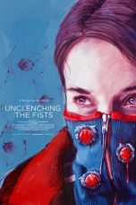 Nonton film Unclenching the Fists (2021) subtitle indonesia