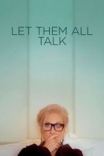 Nonton film Let Them All Talk (2020) subtitle indonesia