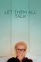 Nonton film Let Them All Talk (2020) subtitle indonesia