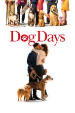 Nonton film Dog Days (2018) subtitle indonesia