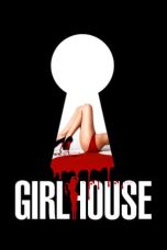 Nonton film GirlHouse (2014) subtitle indonesia
