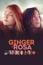 Nonton film Ginger & Rosa (2012) subtitle indonesia