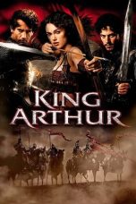 Nonton film King Arthur (2004) subtitle indonesia