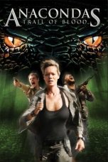 Nonton film Anacondas: Trail of Blood (2009) subtitle indonesia