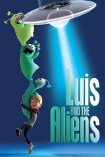 Nonton film Luis and the Aliens (2018) subtitle indonesia
