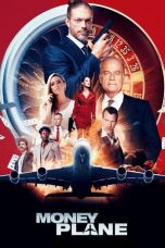 Nonton film Money Plane (2020) subtitle indonesia