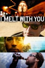 Nonton film I Melt with You (2011) subtitle indonesia