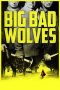 Nonton film Big Bad Wolves (2013) subtitle indonesia