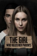 Nonton film The Girl Who Killed Her Parents (2021) subtitle indonesia