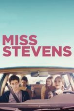 Nonton film Miss Stevens (2016) subtitle indonesia