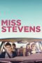 Nonton film Miss Stevens (2016) subtitle indonesia