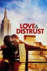 Nonton film Love and Distrust (2010) subtitle indonesia