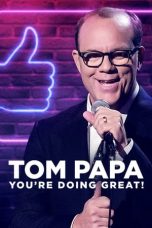Nonton film Tom Papa: You’re Doing Great! (2020) subtitle indonesia