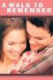 Nonton film A Walk to Remember (2002) subtitle indonesia