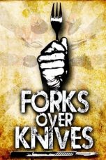 Nonton film Forks Over Knives (2011) subtitle indonesia