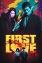 Nonton film First Love (2019) subtitle indonesia