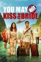 Nonton film You May Not Kiss the Bride (2011) subtitle indonesia