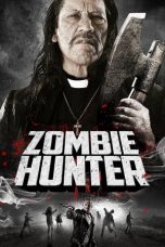 Nonton film Zombie Hunter (2013) subtitle indonesia