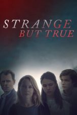 Nonton film Strange but True (2019) subtitle indonesia